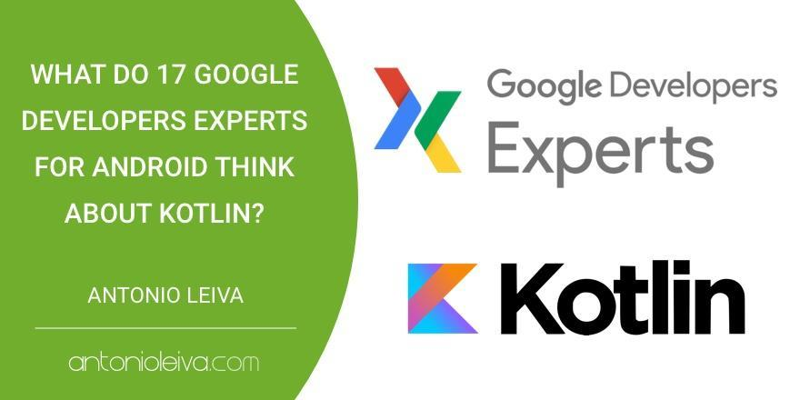 图0：[外文翻译]17 位谷歌 Android 开发专家是如何看待 Kotlin 的？